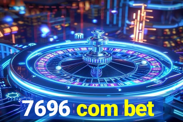 7696 com bet